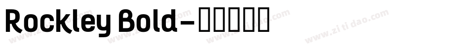 Rockley Bold字体转换